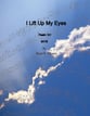I Lift Up My Eyes SATB choral sheet music cover